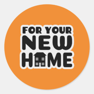 Sticker Rond Pour votre nouvelle maison
