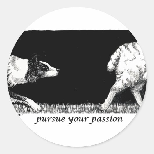 Sticker Rond Poursuivez votre passion Bordure Collie (Devant)
