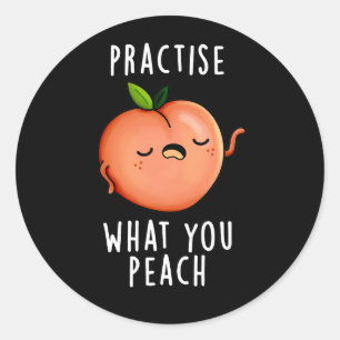 Sticker Rond Pratiquez ce que vous brossez Positif Fruit Pun Da