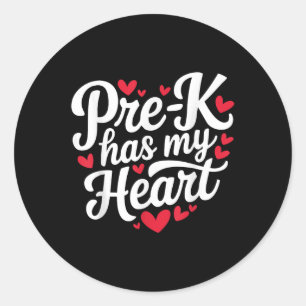 Sticker Rond Pré-k a mon coeur drôle Valentines Jour Enseignant