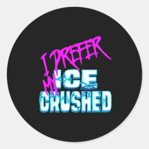 Sticker Rond Préférer la glace concassée
