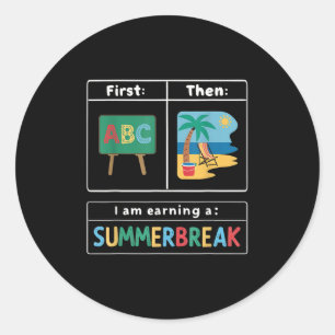 Sticker Rond Premier Enseignement Alors Plage Je Gagne Une Paus