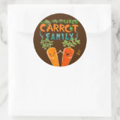 Sticker Rond Prenez la famille Carrot | Jeu de devis motivation (Sac)