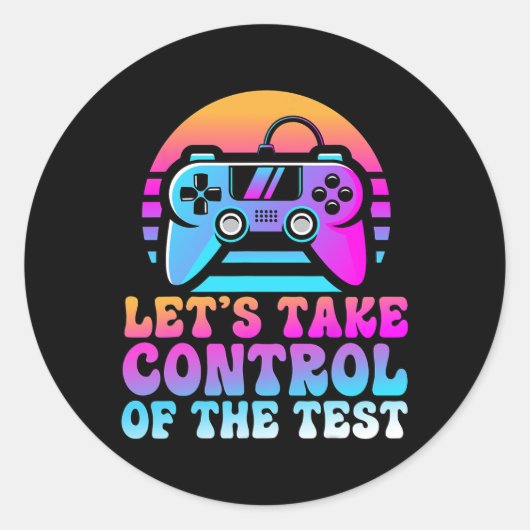 Sticker Rond Prenez Le Contrôle Du Test - Amateurs De Jeu Jour (Devant)