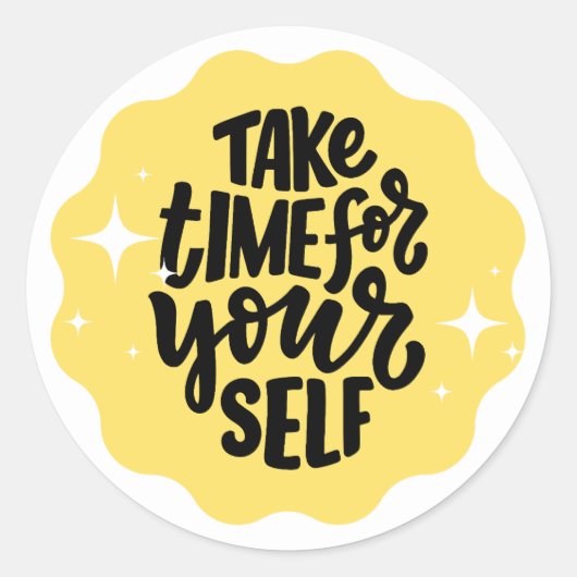 Sticker Rond Prenez Le Temps De Vous-Même (Devant)