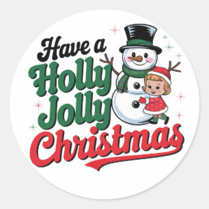 Sticker Rond Prenez un Holly Jolly Christmas