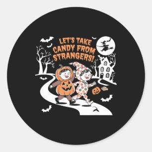 Sticker Rond Prenons des bonbons à des étrangers Drôle Hallowee