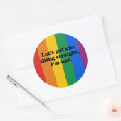 STICKER ROND PRENONS UNE CHOSE SANS DOUTE. JE NE LE SUIS PAS. (Enveloppe)