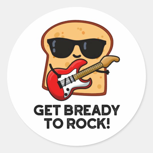 Sticker Rond Préparez-Vous À Rocher Funny Rocker Pun Pain Fil (Devant)
