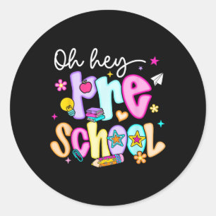 Sticker Rond Preppy Oh Hey Preschool Retour À L'École Enseignan