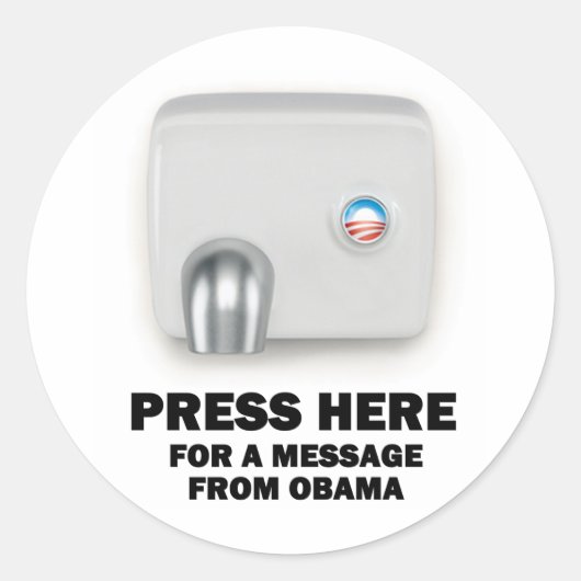 Sticker Rond PRESSE ICI pour un message d'Obama (Devant)