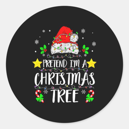 Sticker Rond Pretend I'm A Christmas Tree Funny Christmas Costu (Devant)