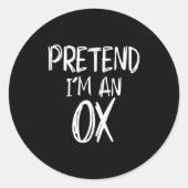 Sticker Rond Pretend I'm A Ox Costume Halloween Party Family La (Devant)