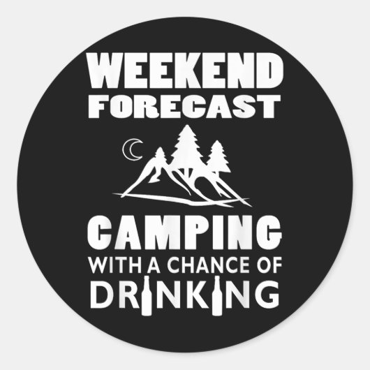 Sticker Rond Prévisions de week-end Camping avec une chance de (Devant)