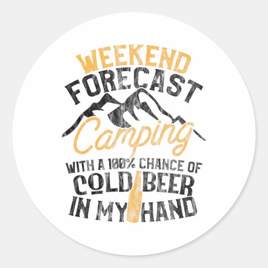Sticker Rond Prévisions de week-end de camping drôle 100% de ch (Devant)