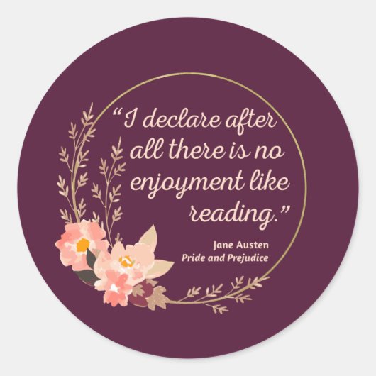 Sticker Rond Pride and Prejudice Quote III - Cute Style (Devant)
