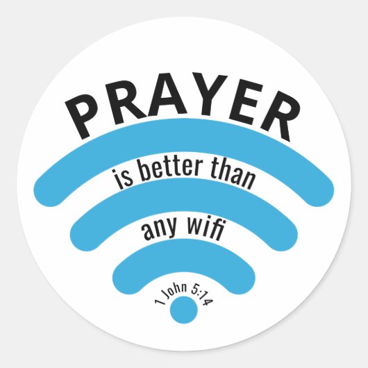 Sticker Rond PRIER MIEUX QUE WIFI Motivational (Devant)
