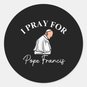 Sticker Rond Prière D'Inspiration Pour Le Pape Maladie Lutter C