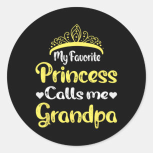 Sticker Rond Princesse Favorite m'appelle grand-père grand-père