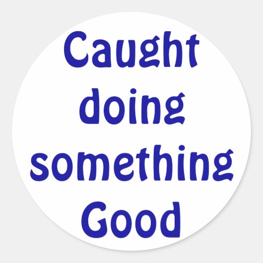 Sticker Rond Pris en train de faire quelque chose d'autocollant (Devant)