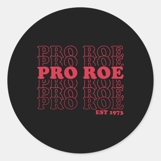 Sticker Rond Pro Roe Est protège roe v wade (Devant)