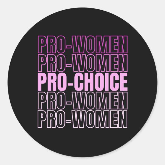 Sticker Rond Pro Women Pro Choice - Droits d'avortement (Devant)