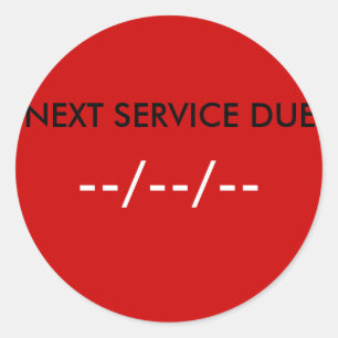 STICKER ROND PROCHAIN SERVICE DÛ, --/--/--