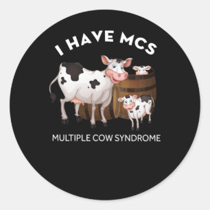 Sticker Rond Producteur de vaches laitières J'ai le syndrome de
