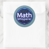 Sticker Rond Prof de maths chuchoteur de maths (Sac)