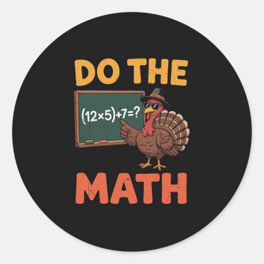 Sticker Rond Prof de maths drôle Thanksgiving 67 Mème Faites le (Devant)