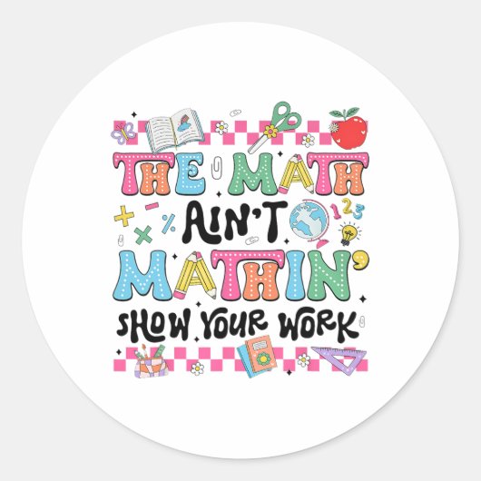 Sticker Rond Prof de maths Les maths ne sont pas des maths Mont (Devant)