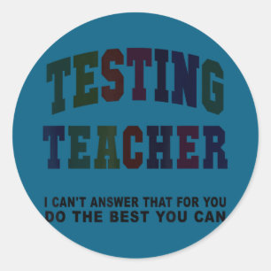 Sticker Rond Prof testeur drôle journée de test de prof maths e