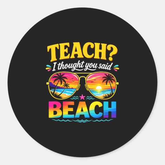 Sticker Rond Prof vacances enseigner pensée dit plage enseignan (Devant)