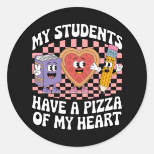 Sticker Rond Professeur Mes élèves ont une pizza de mon cœur 