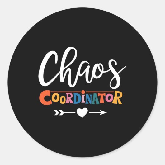 Sticker Rond Professeur Multitâche Pro Pour Coordinateur Chaos (Devant)