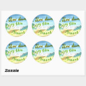 Sticker Rond Profitez De Ce Moment (Feuille)