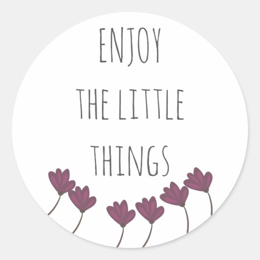 Sticker Rond Profitez de la motivation Little Things (Devant)