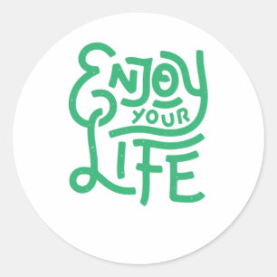 Sticker Rond Profitez de votre vie