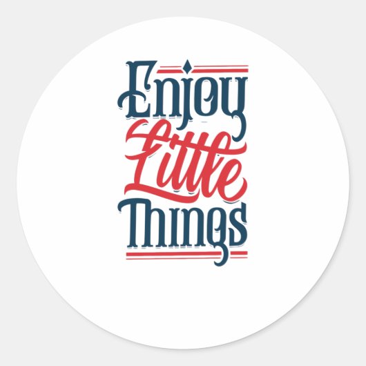 Sticker Rond Profitez des petites choses (Devant)