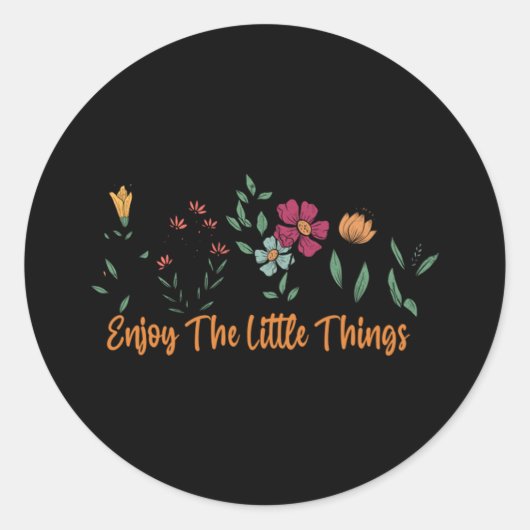 Sticker Rond Profitez des petites choses 61 (Devant)