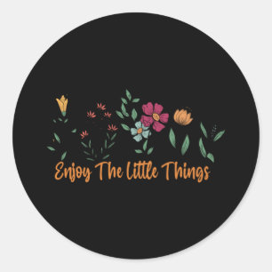 Sticker Rond Profitez des petites choses 61