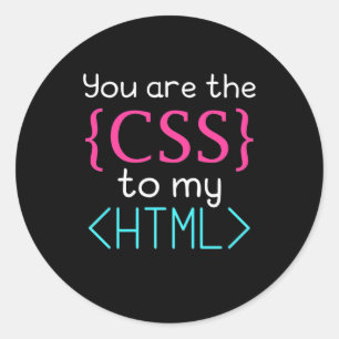 Sticker Rond Programmeur Vous Êtes Css À Mon Html