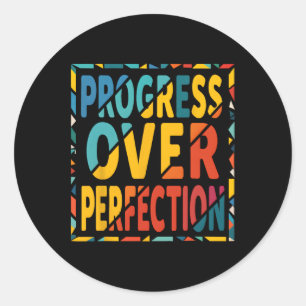 Sticker Rond Progrès Plutôt que Perfection Retour à l'école Ens
