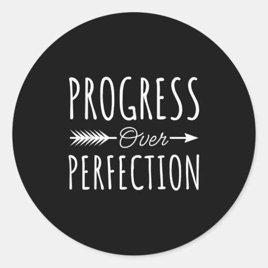 Sticker Rond Progress Over Perfection Insrational Motivational (Devant)