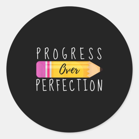 Sticker Rond Progress Over Perfection Motivational Back To Scho (Devant)