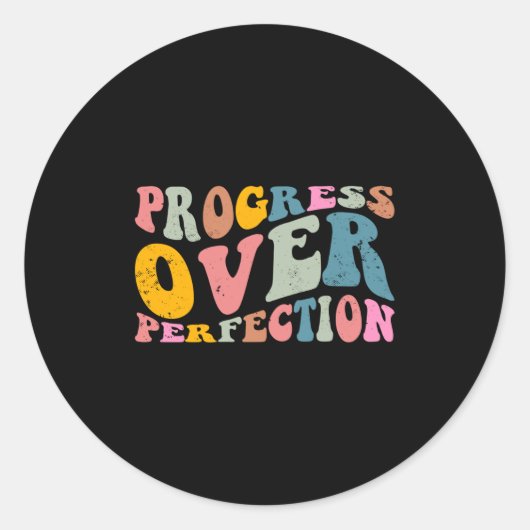Sticker Rond Progress Over Perfection Motivational Teacher Long (Devant)