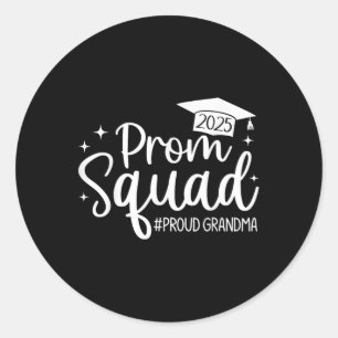 Sticker Rond Prom Squad 2025 Fier Grand-mère Diplômé Prom Cl De