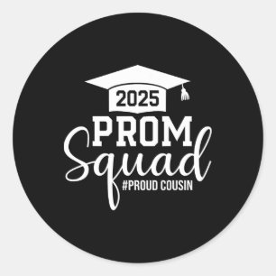 Sticker Rond Prom Squad 2025 Fière Cousin Graduate Prom Cl De 2