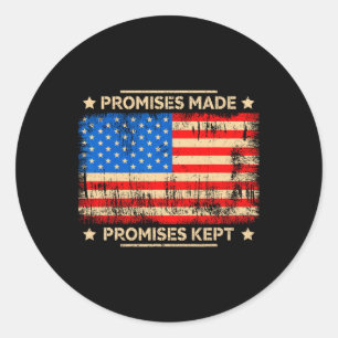 Sticker Rond Promesses faites promesses tenues Trump disant dra