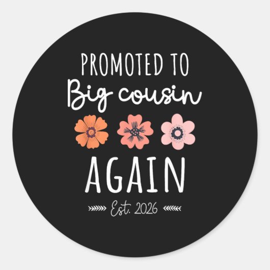 Sticker Rond Promoted To Big Cousin Again 2026 2nd Pregnancy An (Devant)